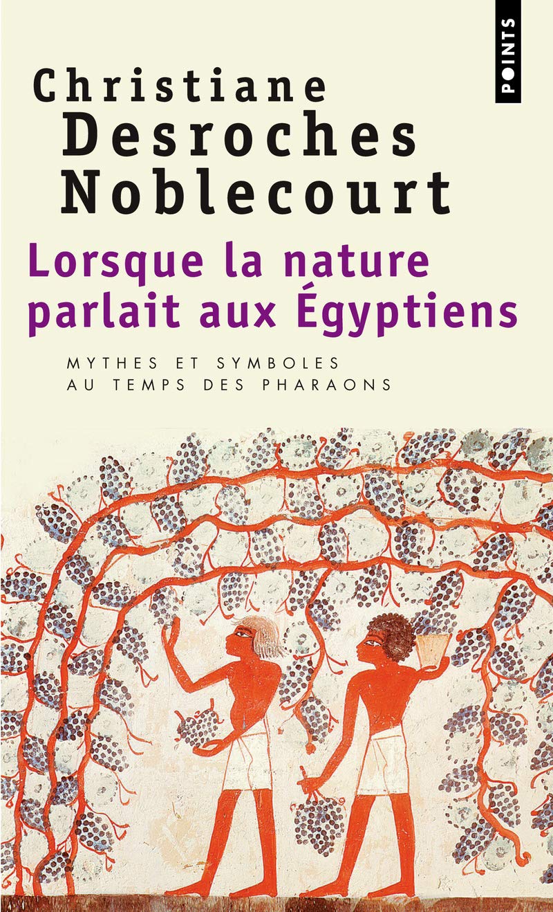 Lorsque la nature parlait aux Egyptiens 9782020653855