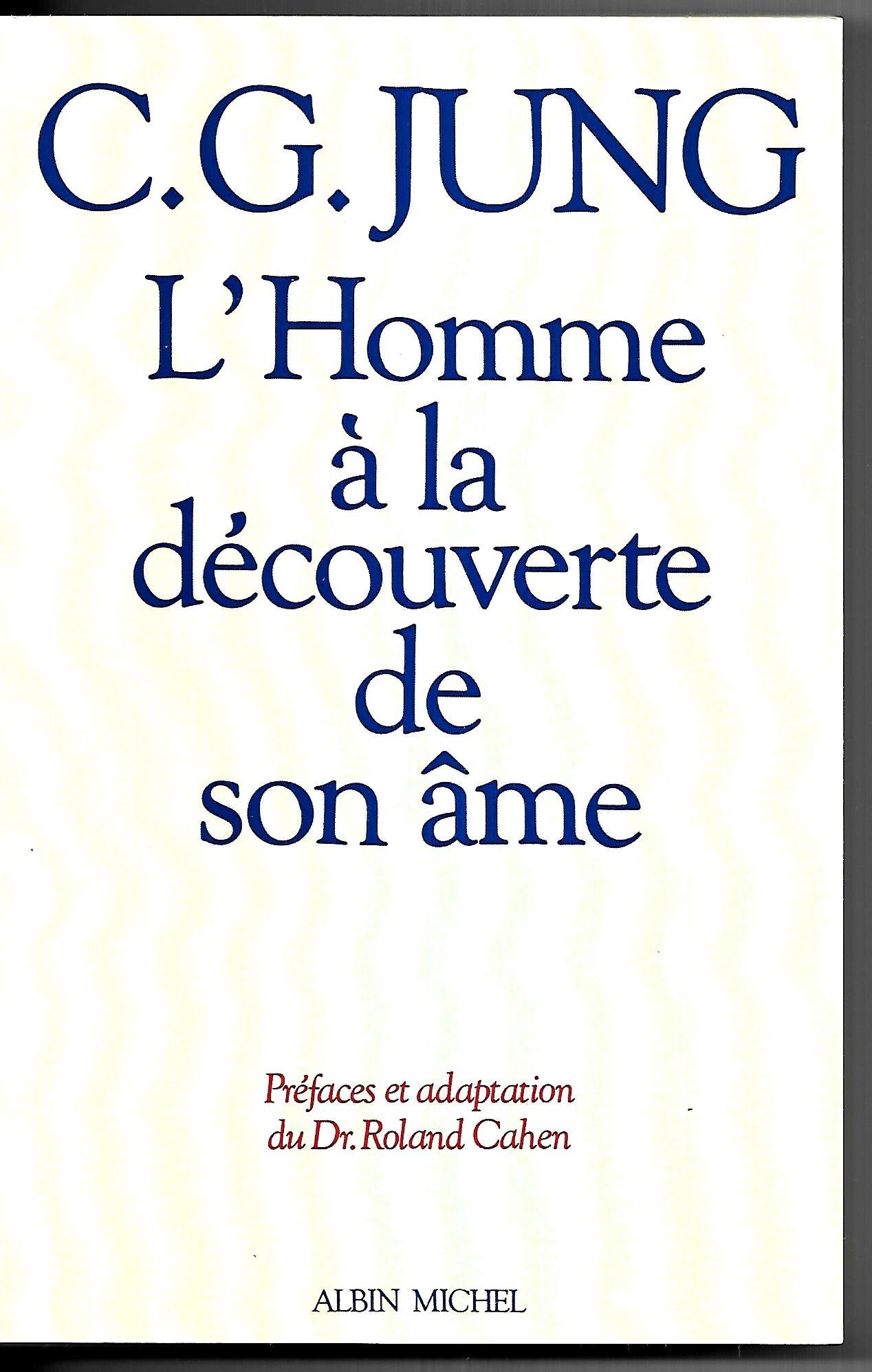 L'Homme à la découverte de son âme 9782226028211