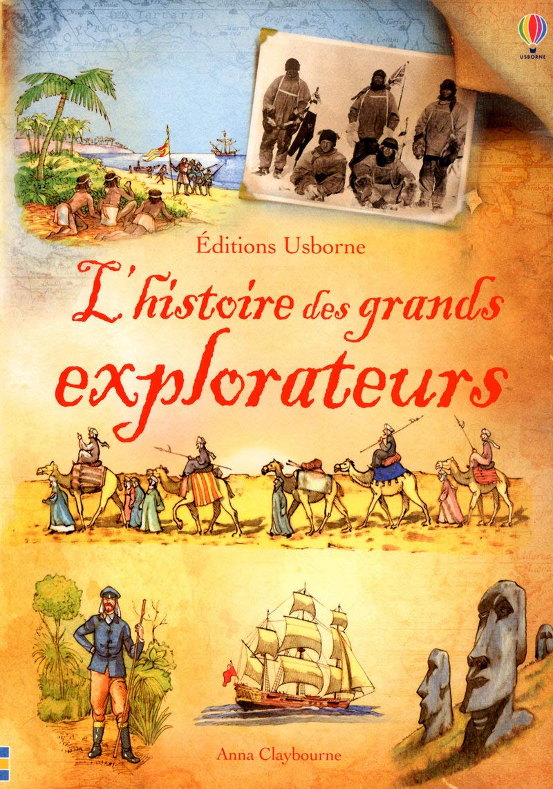 L'HISTOIRE DES GRANDS EXPLORATEURS 9781409514794