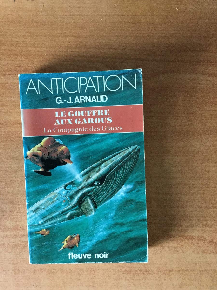 Le gouffre aux garous (La compagnie des glaces, tome 17) 9782265025332