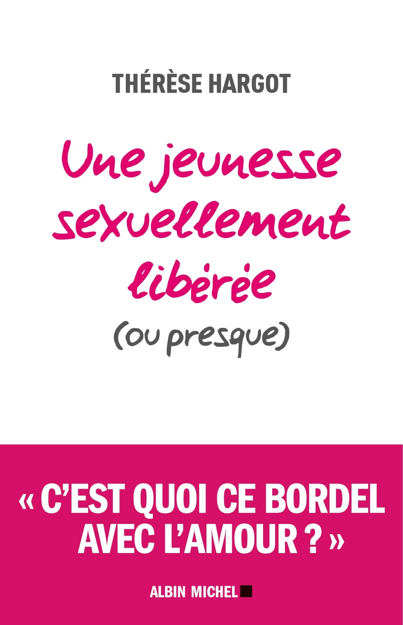Une jeunesse sexuellement libérée (ou presque) 9782226320124