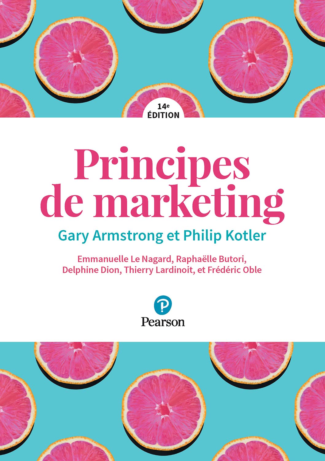 PRINCIPES DE MARKETING 14e édition + My Lab 9782326002166