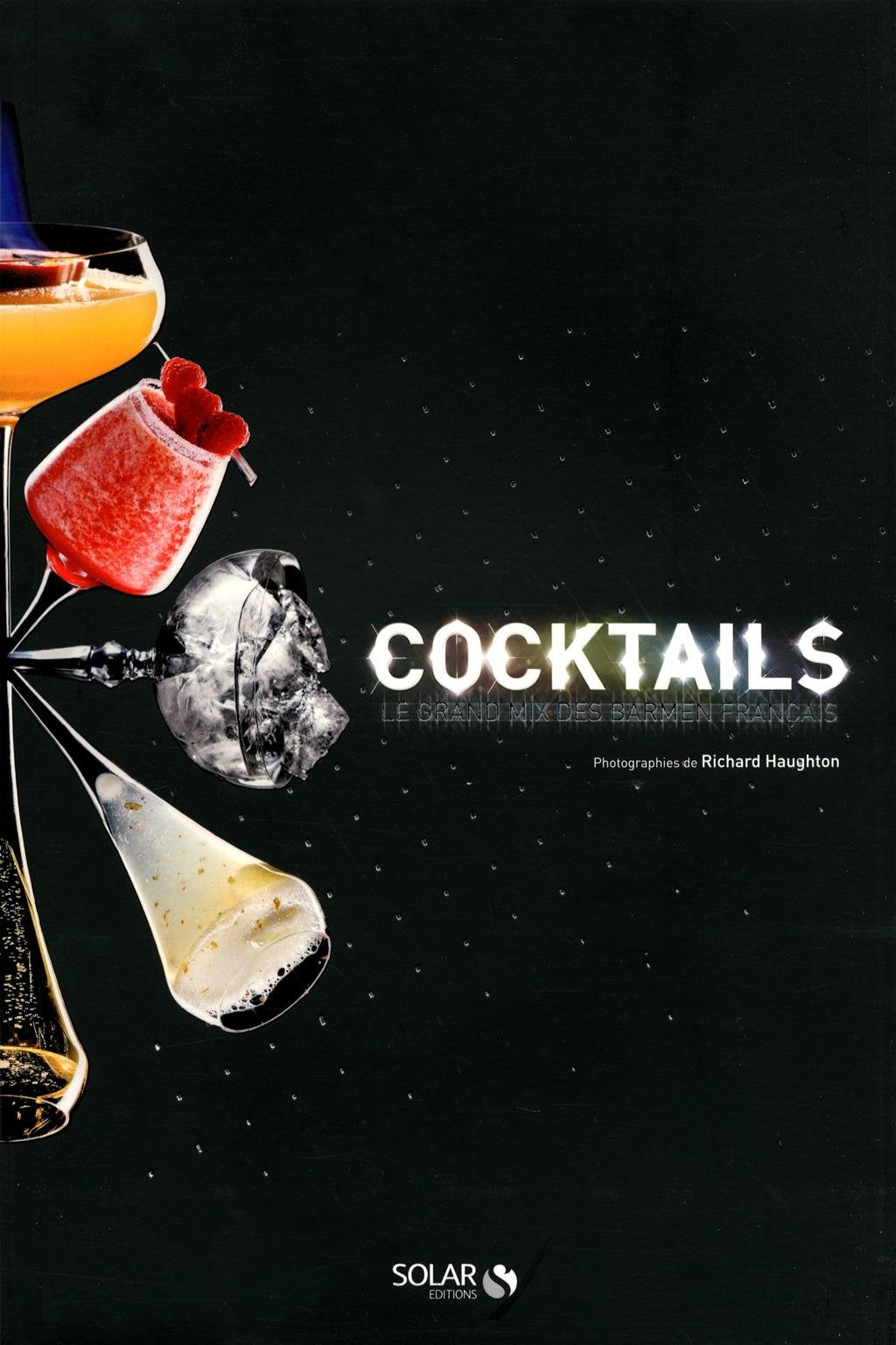 Cocktails - Le Grand Mix des Barmen français 9782263058097