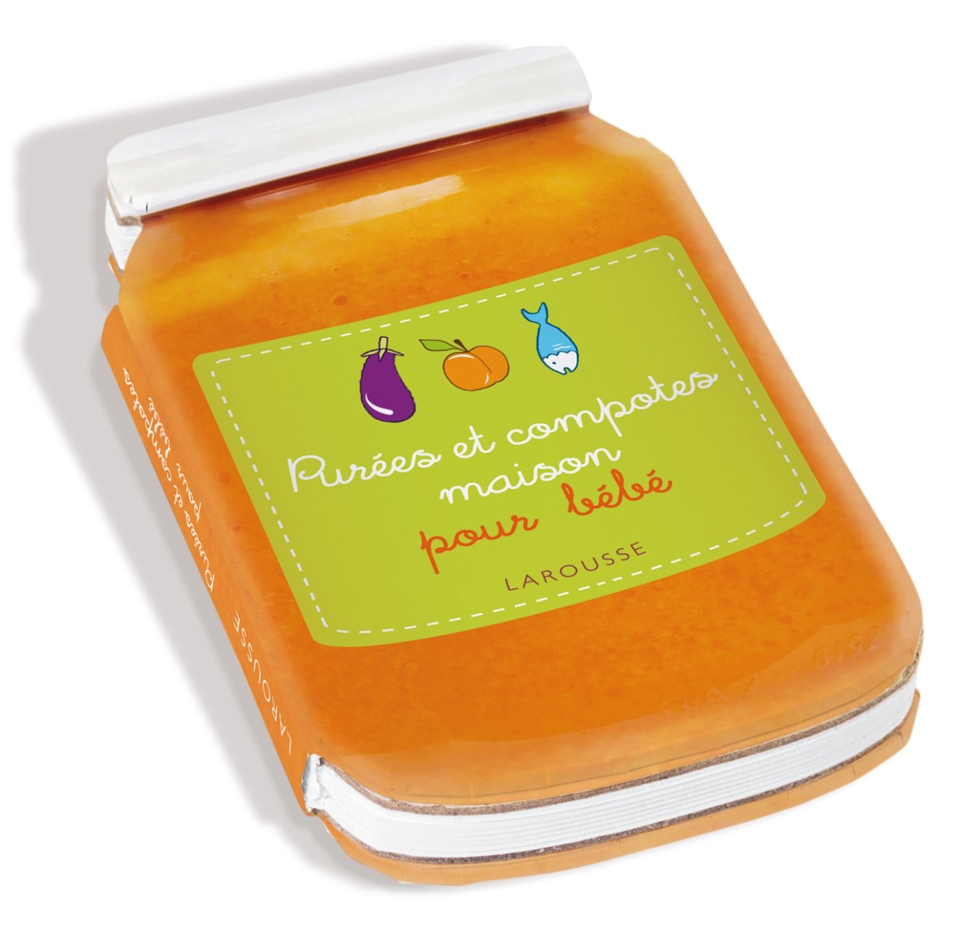 Purées et compotes maison pour bébé 9782035895035