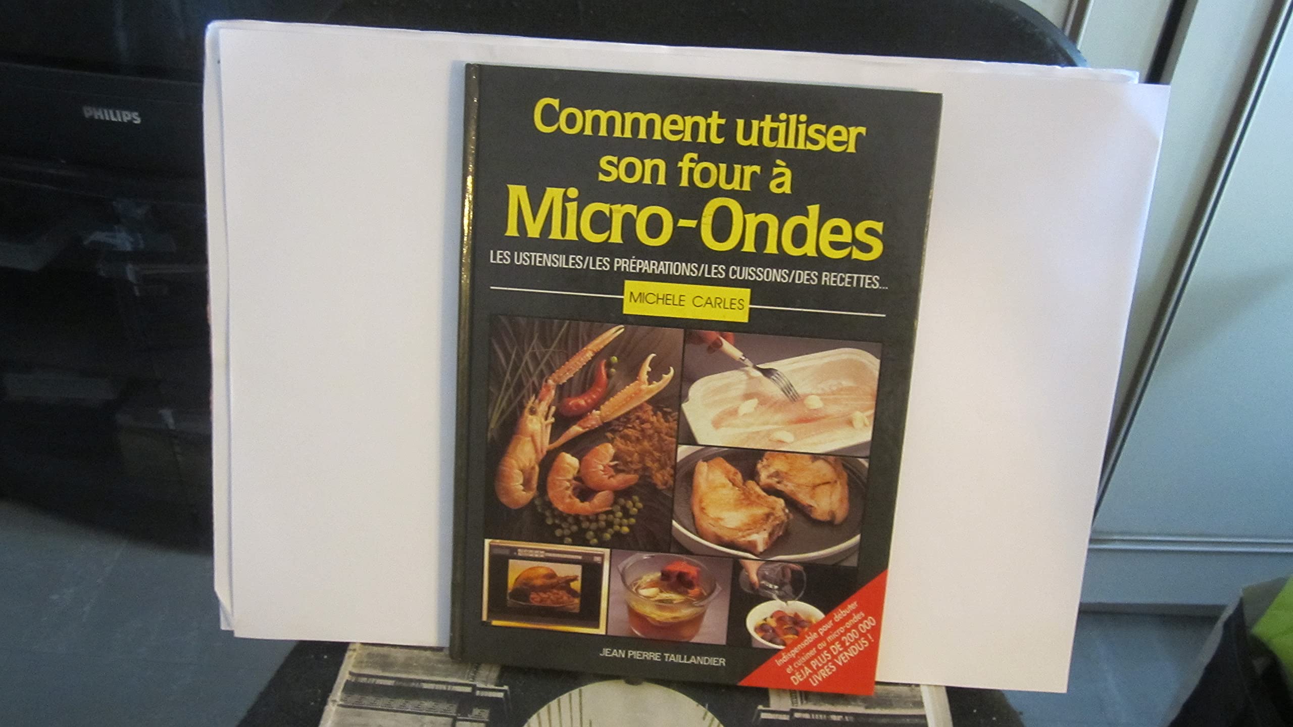 Comment Utiliser Le Four Micro Ondes 9782876360068