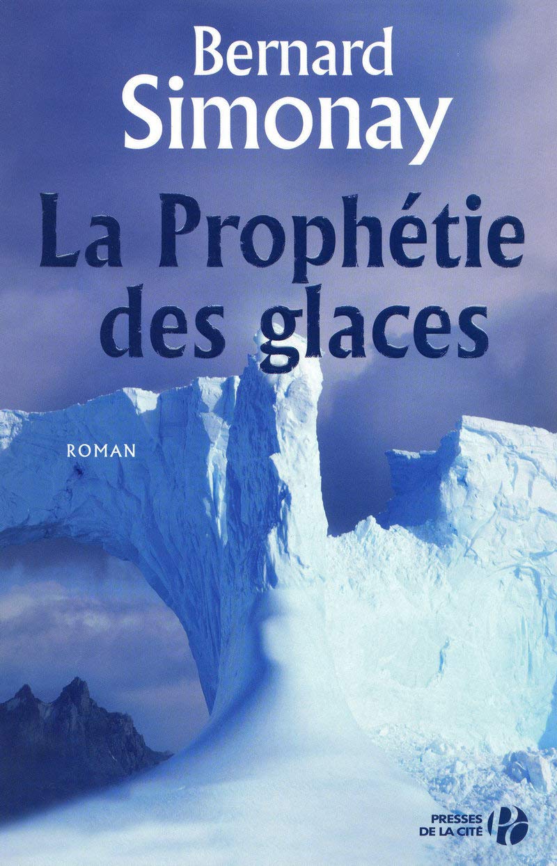 La Prophétie des glaces 9782258074279