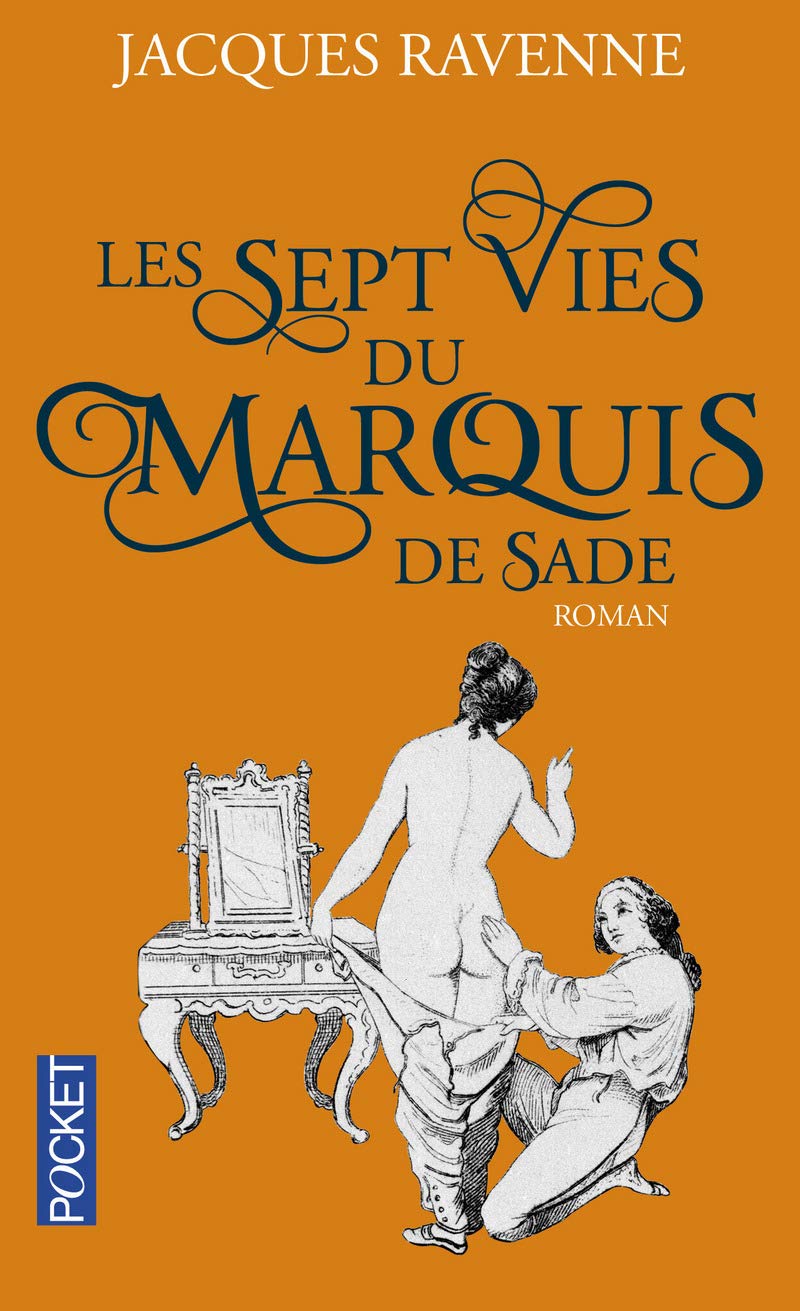 Les Sept Vies du Marquis de Sade 9782266257251