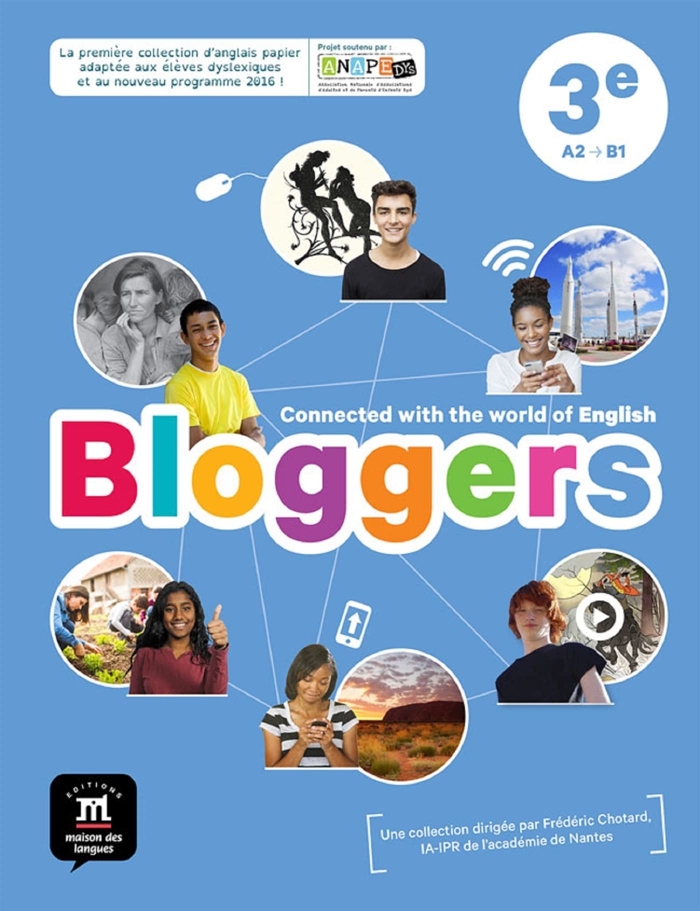 Anglais 3e A2-B1 Bloggers : Livre de l'élève 9782356854575