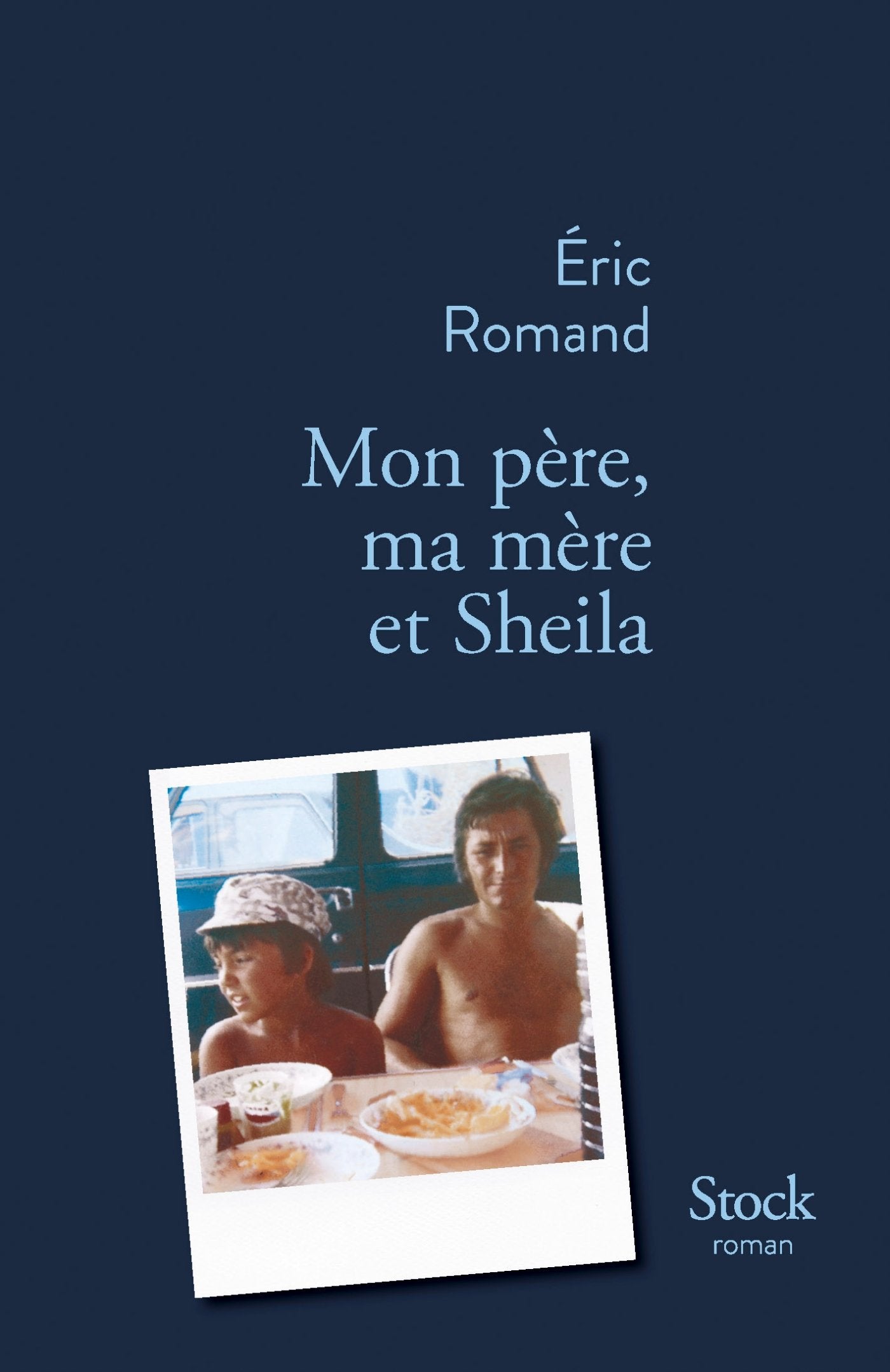 Mon père, ma mère et Sheila 9782234083578