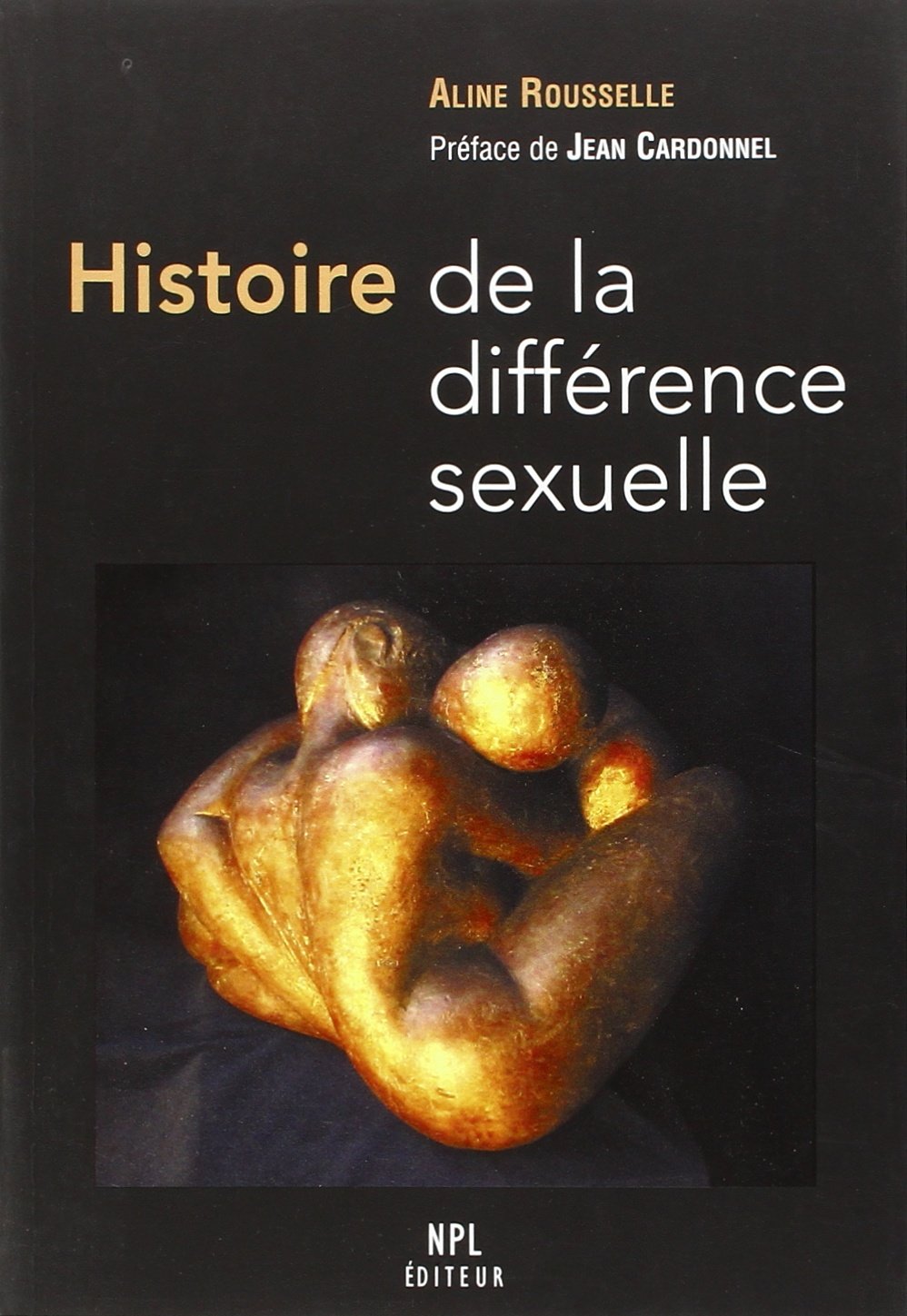 Histoire de la différence sexuelle 9782354140076