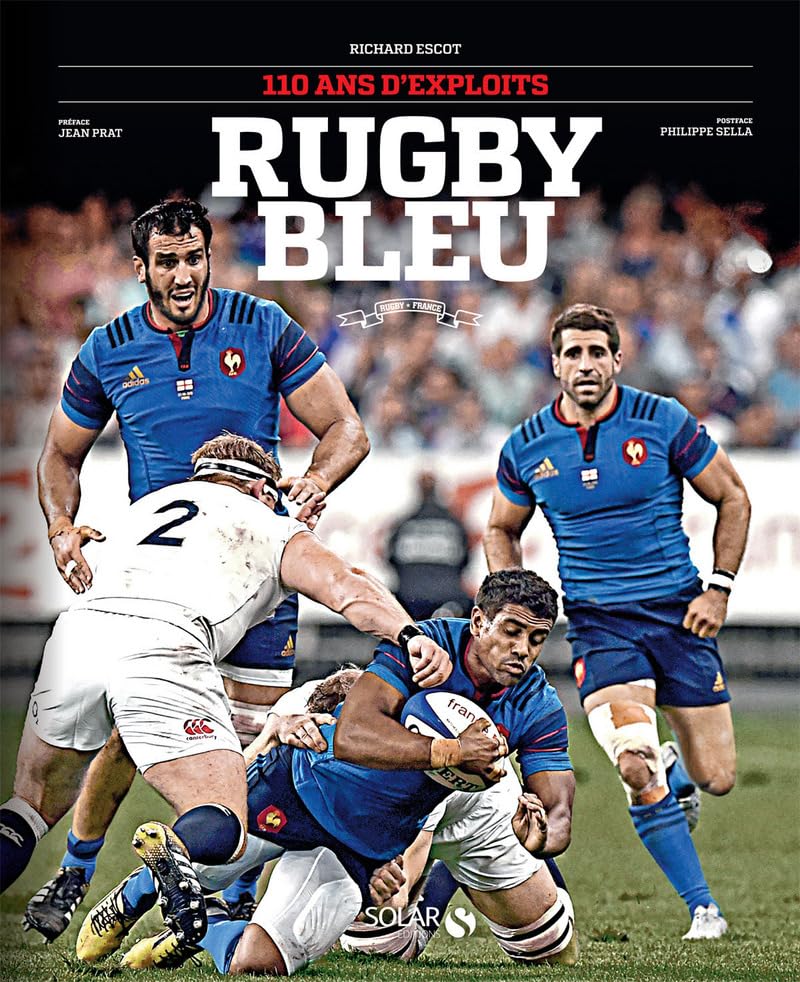 Rugby Bleu - 110 ans d'exploits 9782263070266