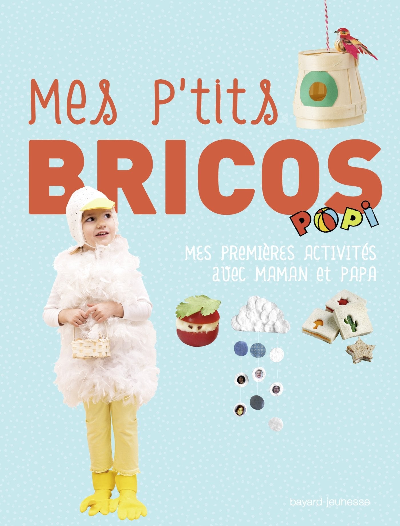 Mes p'tits brico Popi 9782747064729