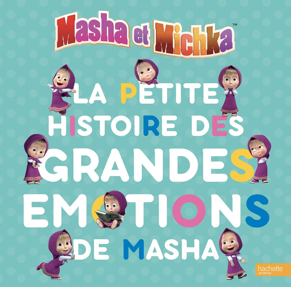 Masha et Michka - La petite histoire des grandes émotions de Masha 9782017860723