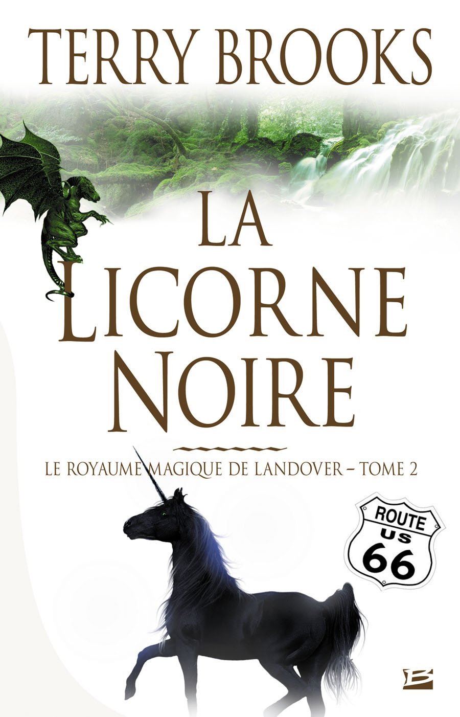 Le Royaume magique de Landover, tome 2 : La Licorne noire 9782352941330