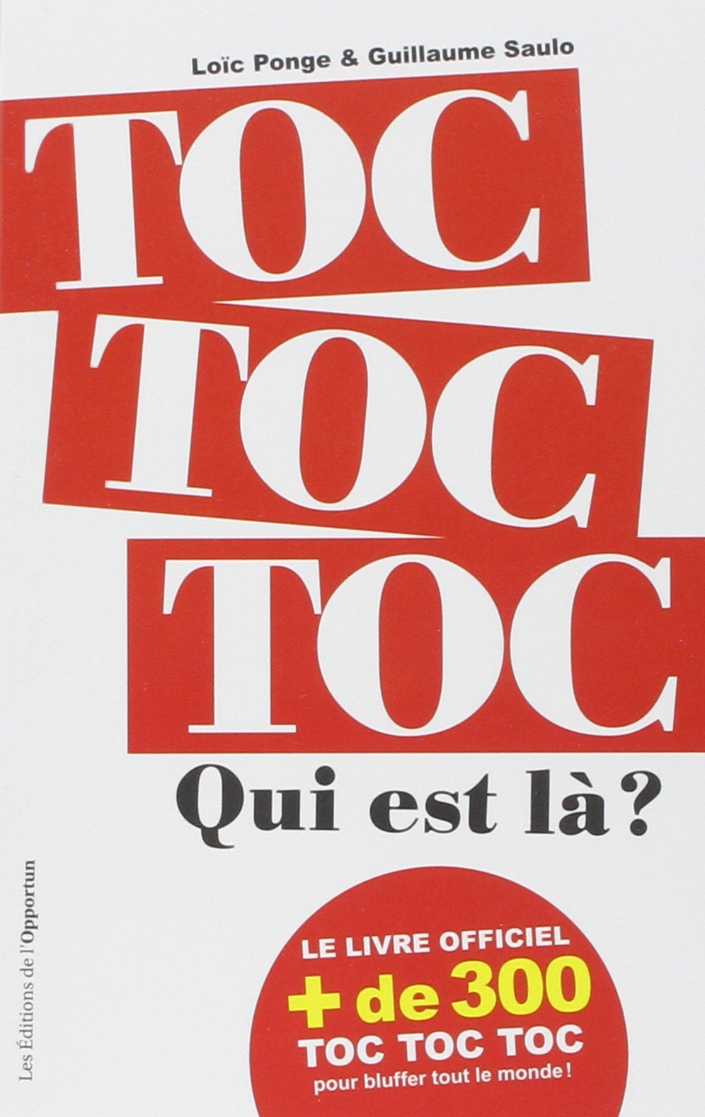 Toc toc toc ! Qui est là ? 9782360753864