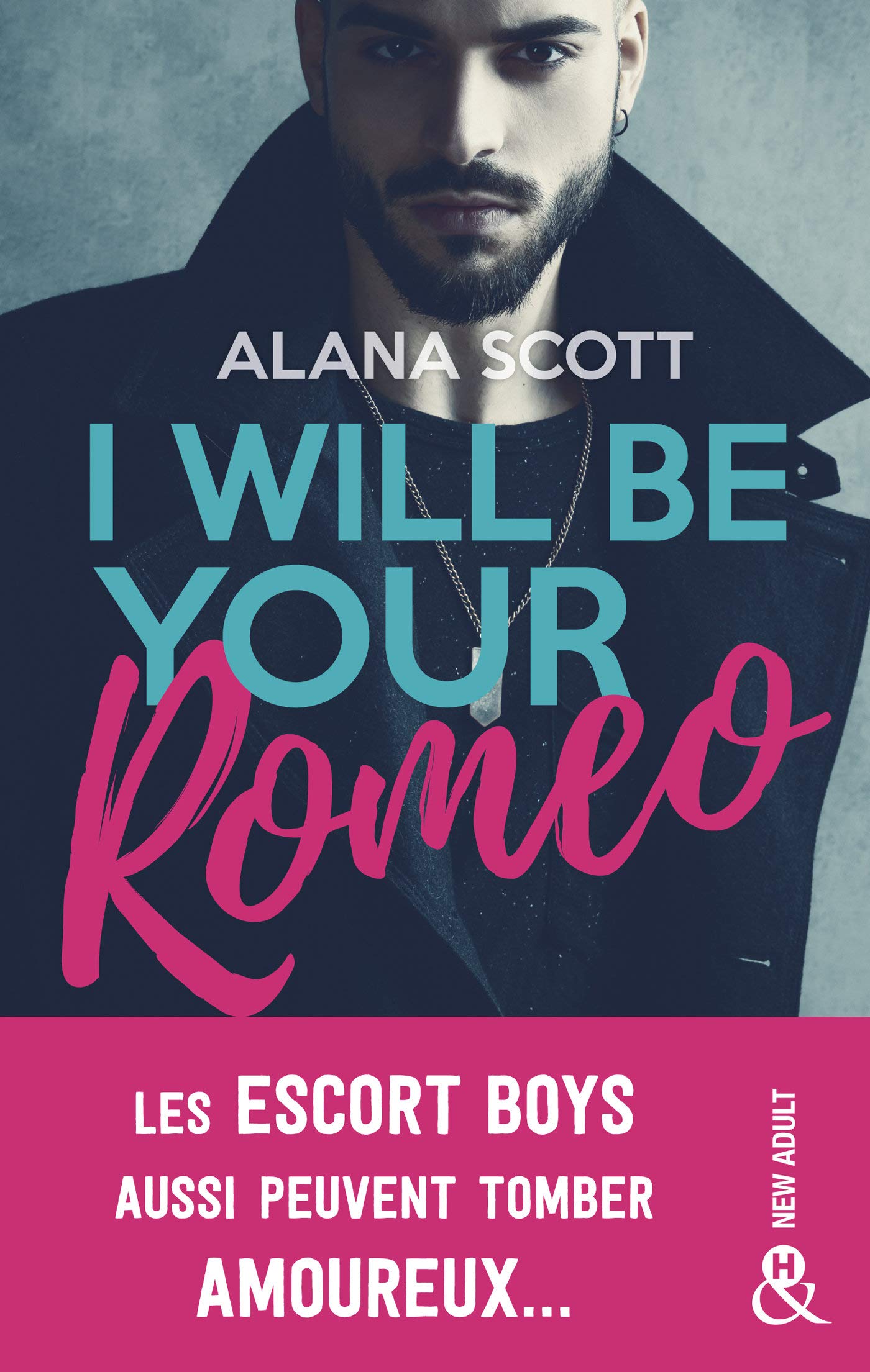 I Will Be Your Romeo: La nouveauté New Adult de l'autrice de "Good Girls Love Bad Boys" 9782280441094