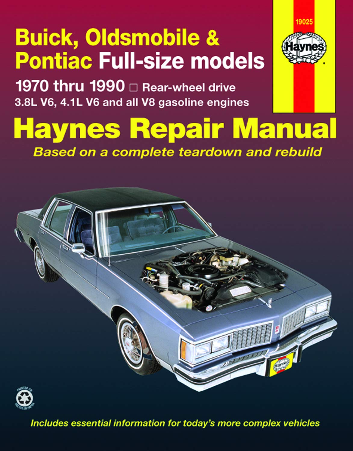 Buick, Oldsmobile & Pontiac Full-size models: 1970 thru 1990 9781563922473