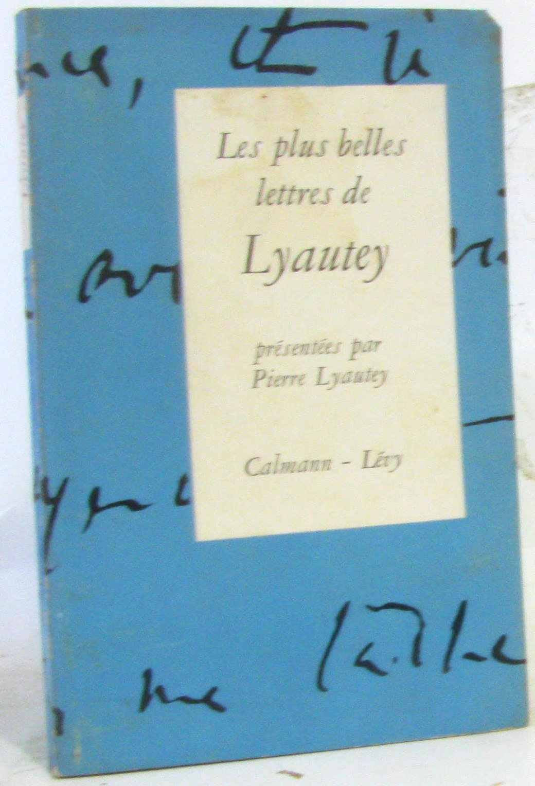 Les Plus belles lettres de Lyautey