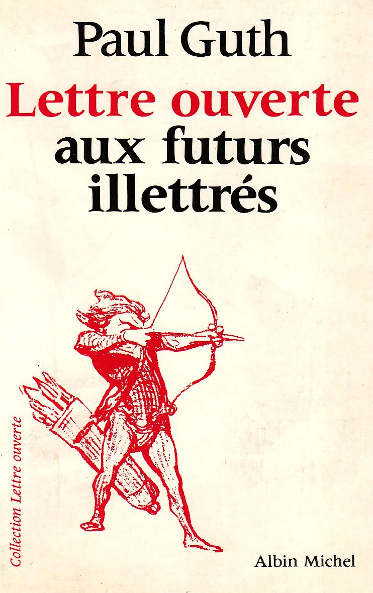 Lettre ouverte aux futurs illettrés 9782226009951