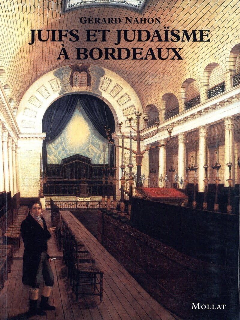 Juifs et judaïsme à Bordeaux 9782909351773