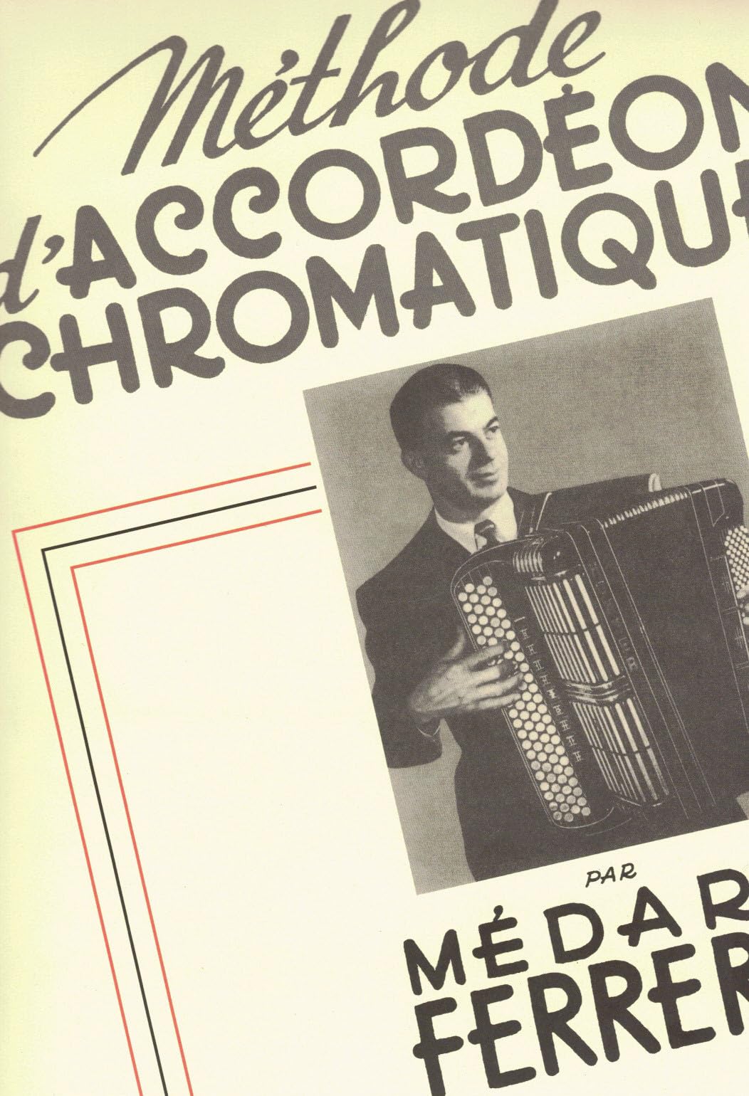Méthode d'accordéon chromatique 2ème année --- Accordéon 9790231396515