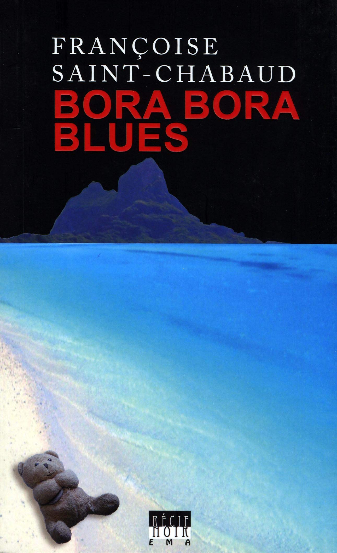 Bora Bora Blues 9782905808509