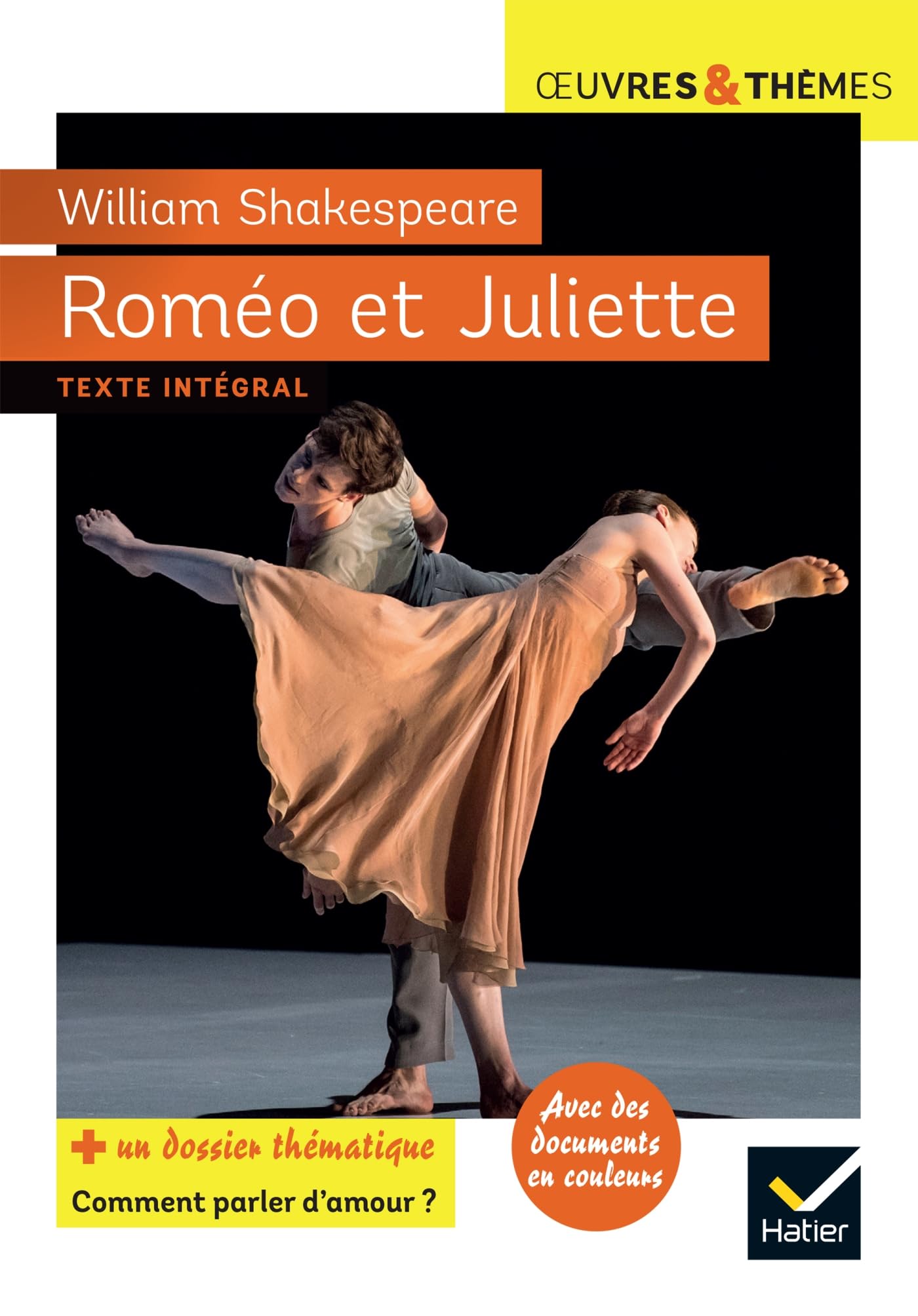 Roméo et Juliette: suivi d'un groupement thématique « Comment parler d'amour ? » 9782401063532