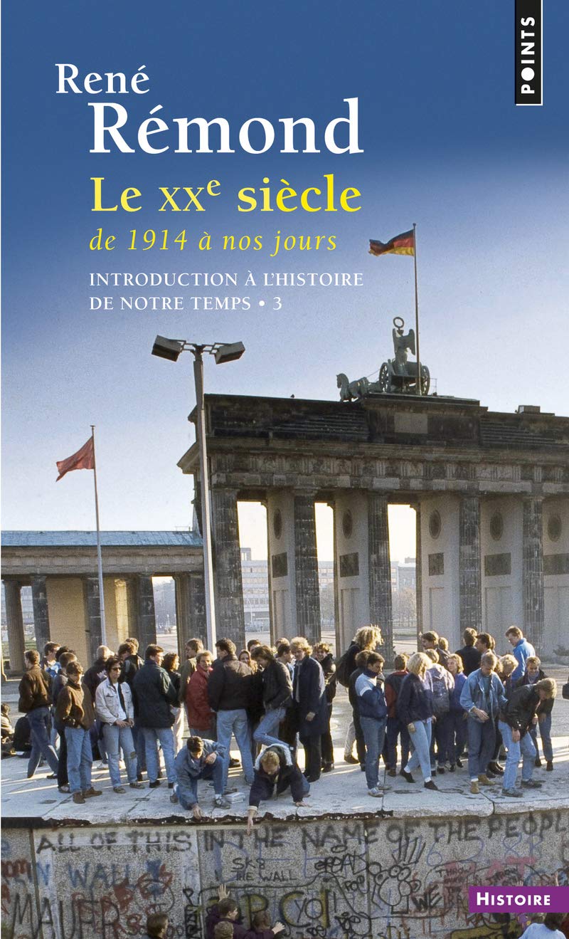 Introduction à l'histoire de notre temps, tome 3: Le XXe siècle de 1914 à nos jours - Tome 3 9782757840078