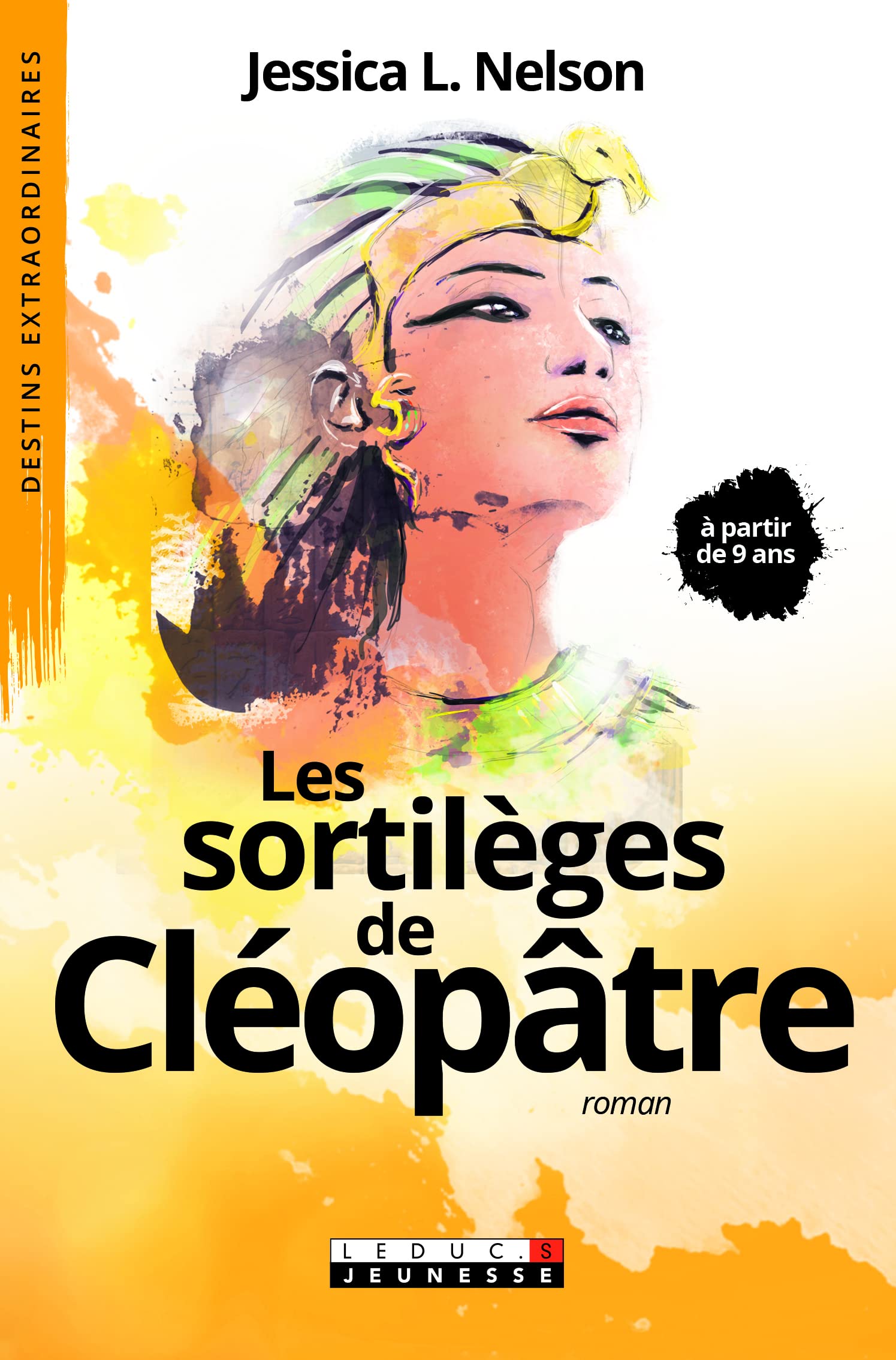 Les sortilèges de Cléopatre: à partir de 9 ans 9791028504601