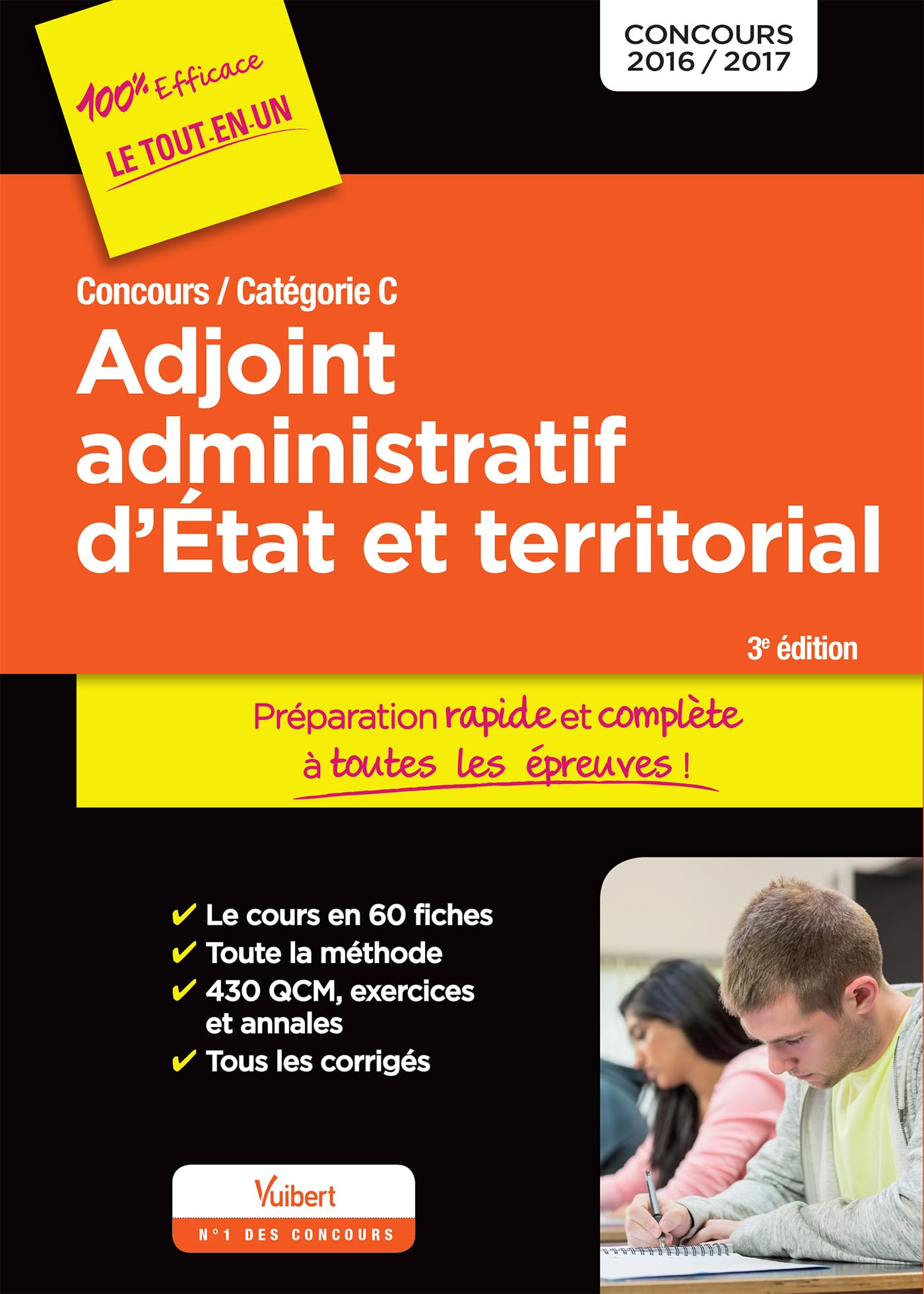 Concours Adjoint administratif d'État et territorial - Préparation rapide et complète à toutes les épreuves !: Concours 2016-2017 9782311201321