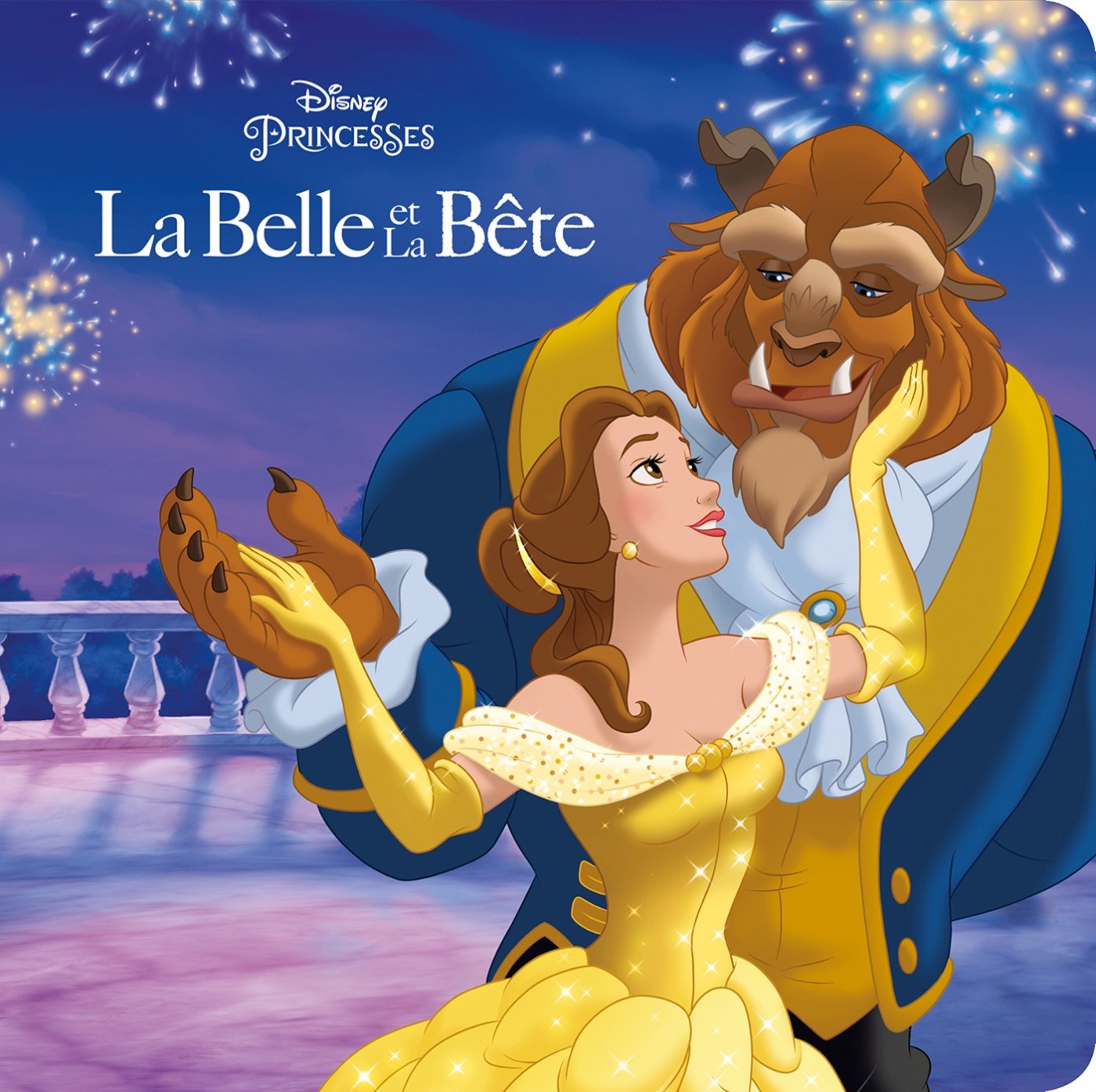 LA BELLE ET LA BÊTE - Monde Enchanté - L'histoire du film - Disney Princesses 9782016274828