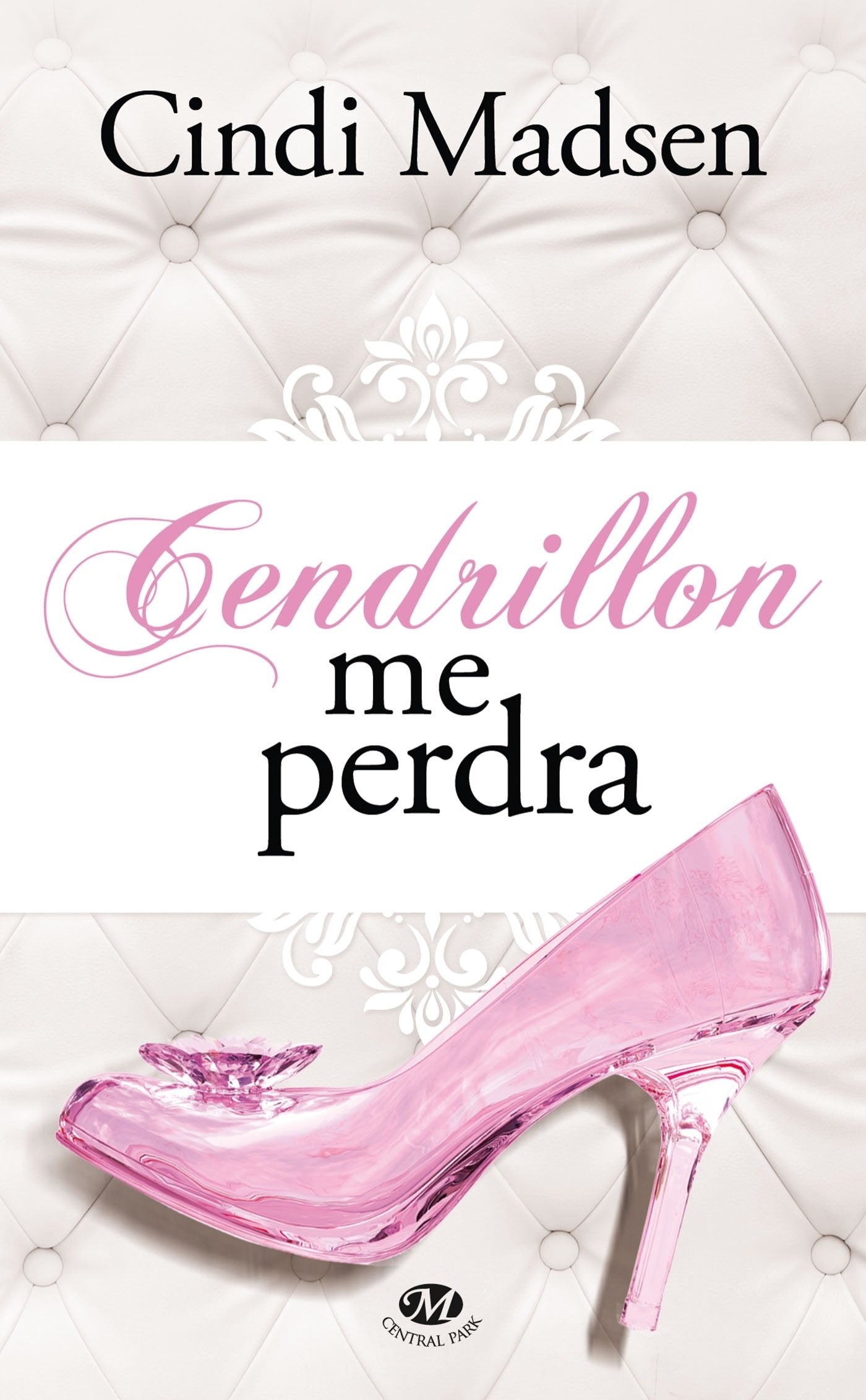 Cendrillon me perdra 9782811210731