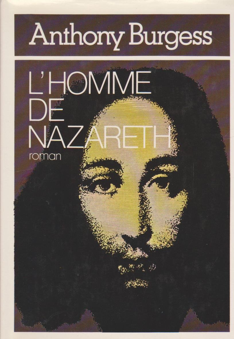 L'Homme de Nazareth (Le Grand livre du mois)