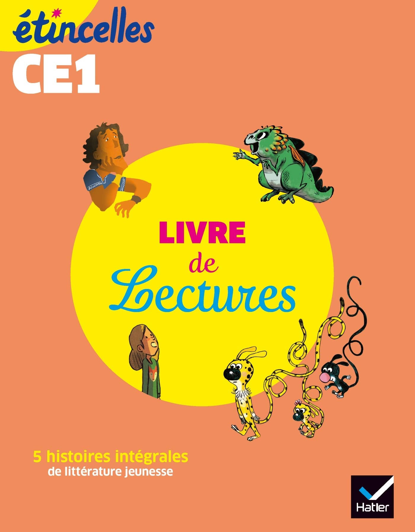 Etincelles - Français CE1 Ed. 2019 - Livre de lectures de l'élève 9782401053311