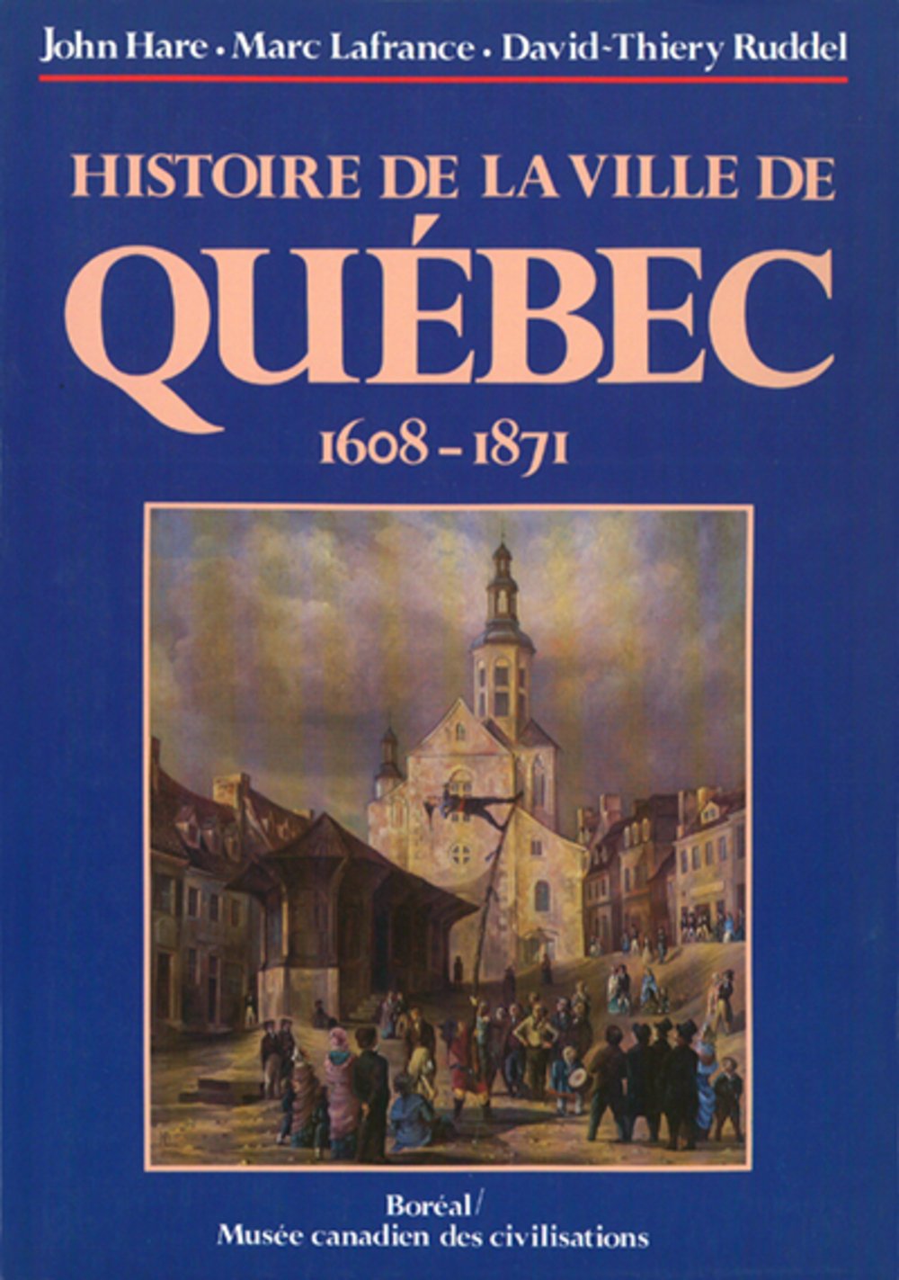 Histoire : ville de Québec 9782890521940