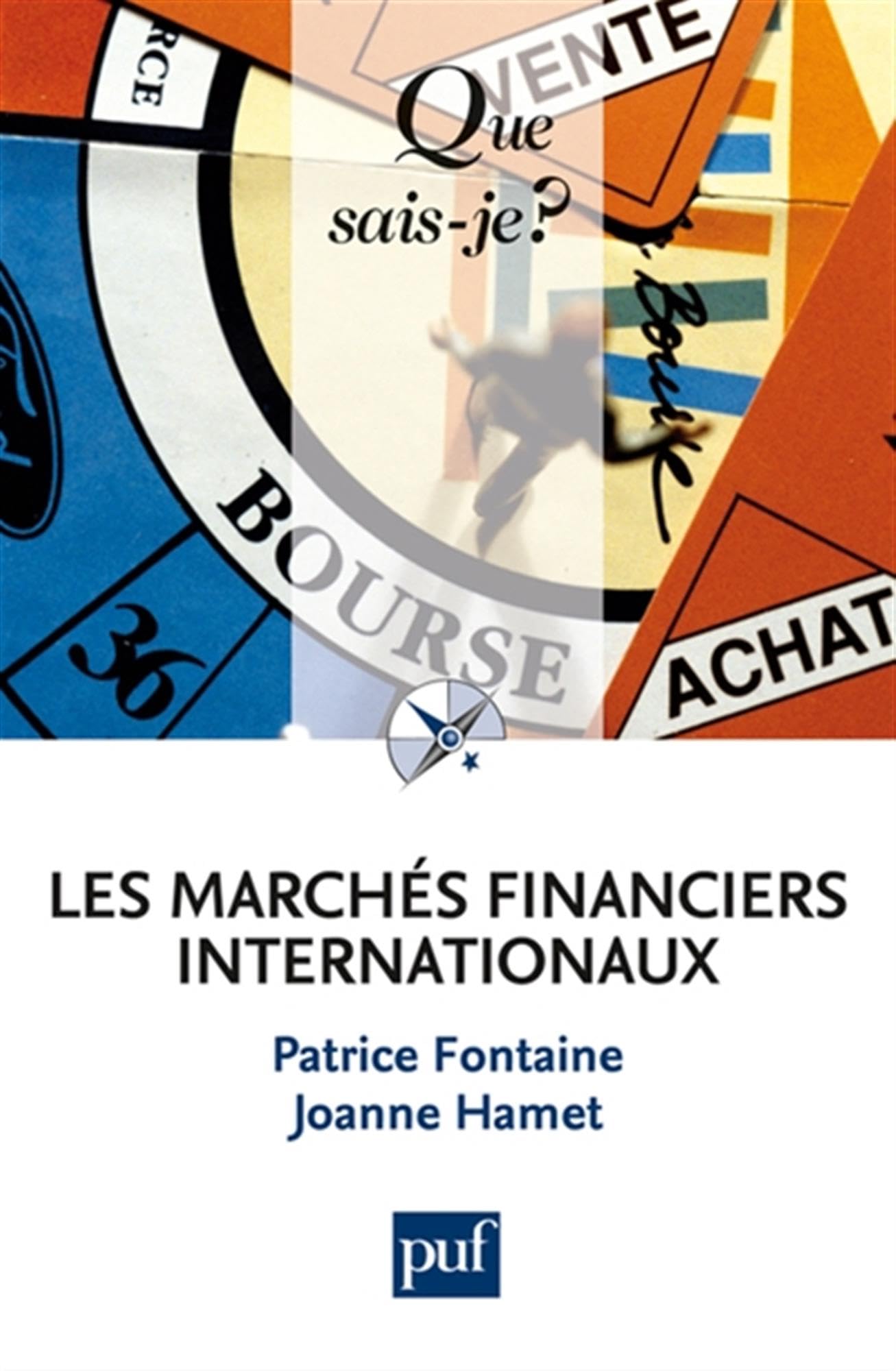 Les marchés financiers internationaux 9782130584957