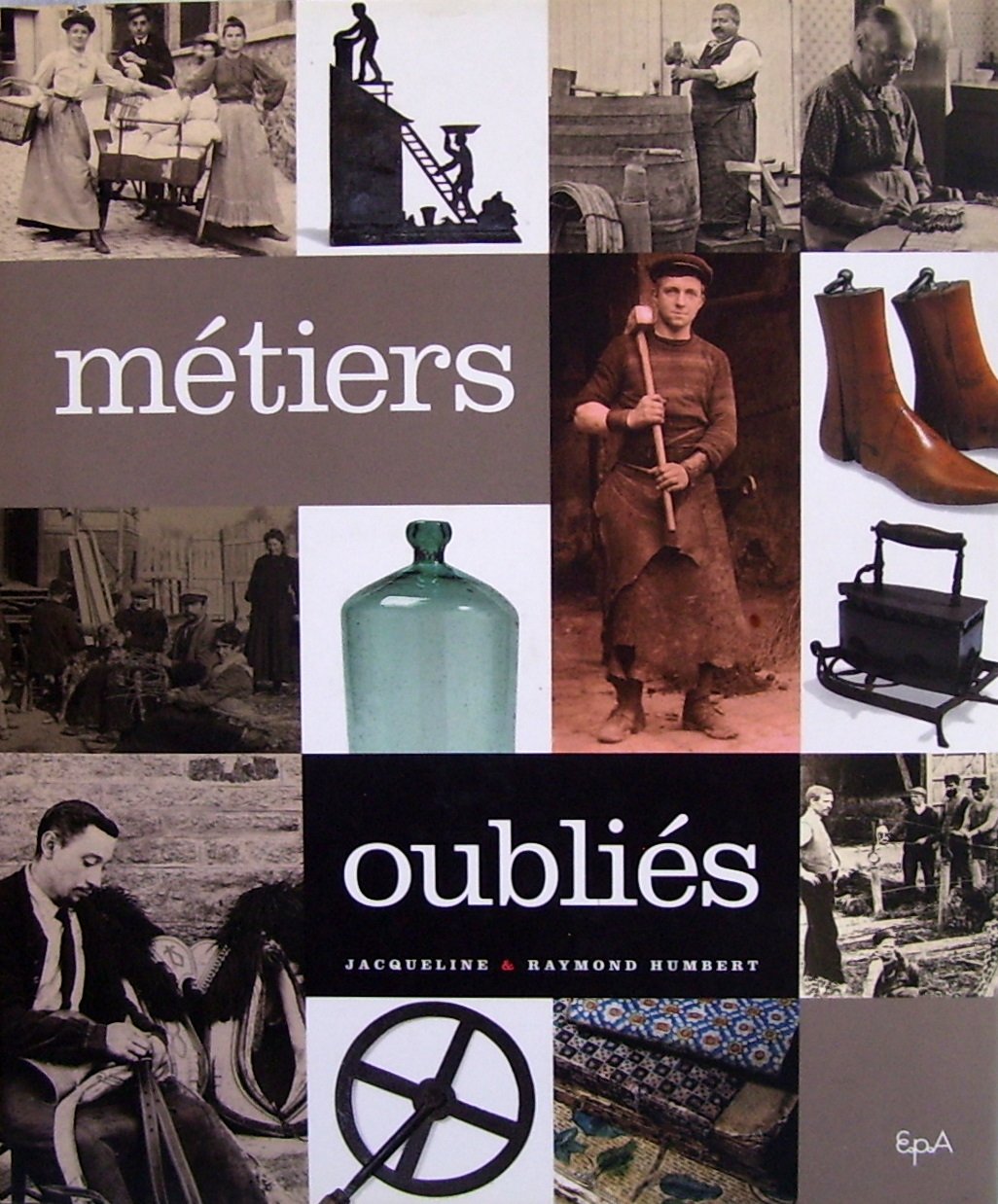 Métiers oubliés 9782851205971