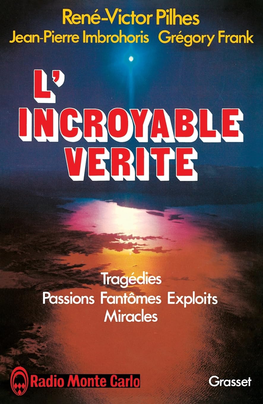 L'incroyable vérité 9782246007791