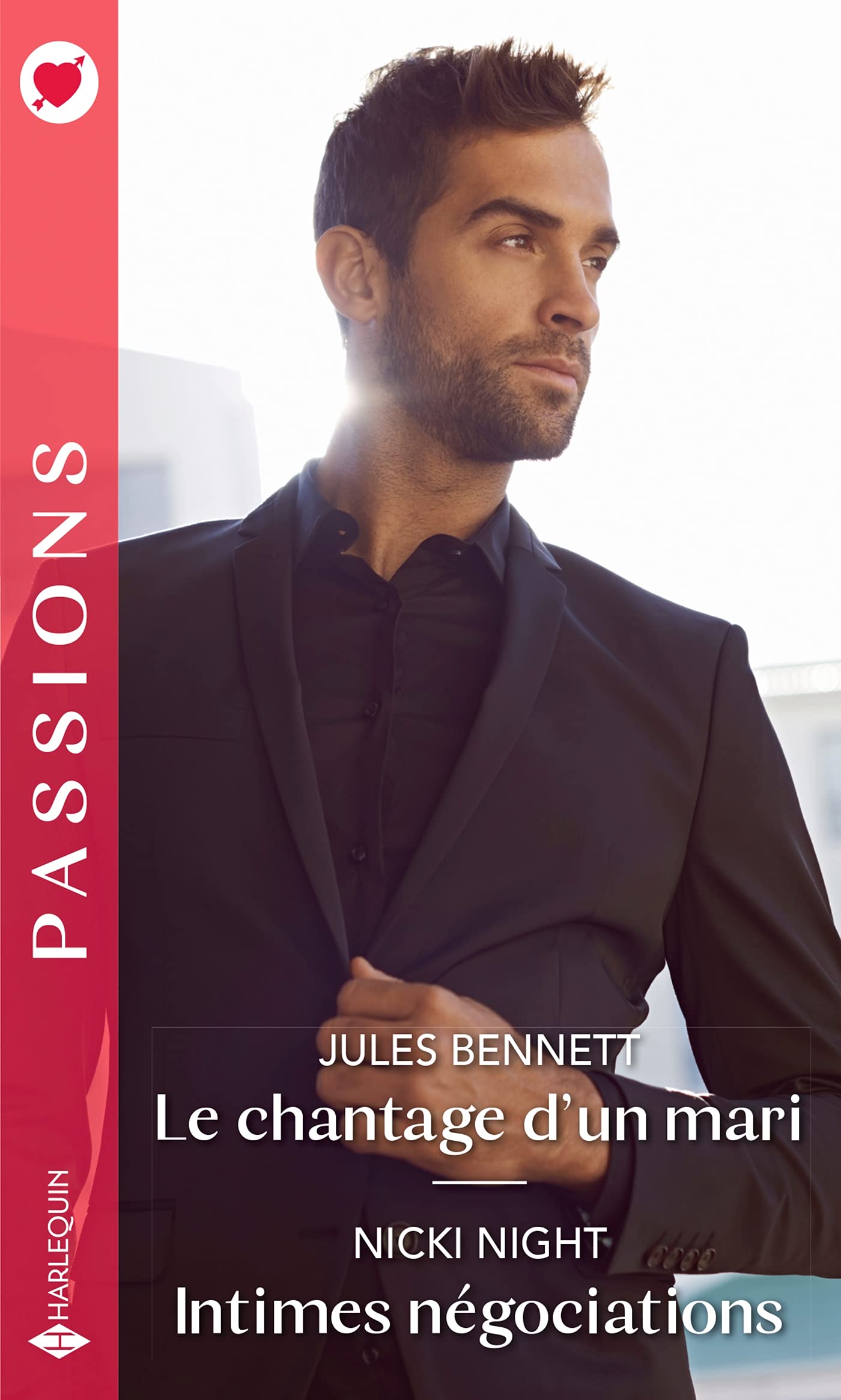 Le chantage d'un mari - Intimes négociations 9782280449144