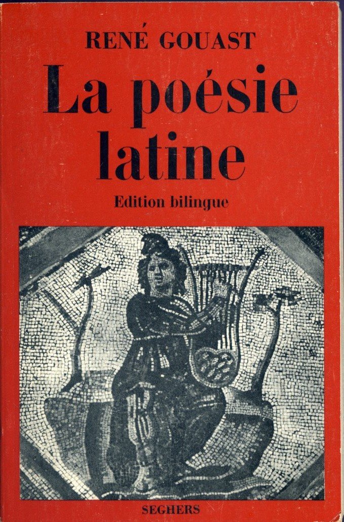 La poésie latine des origines au moyen age. édition bilingue
