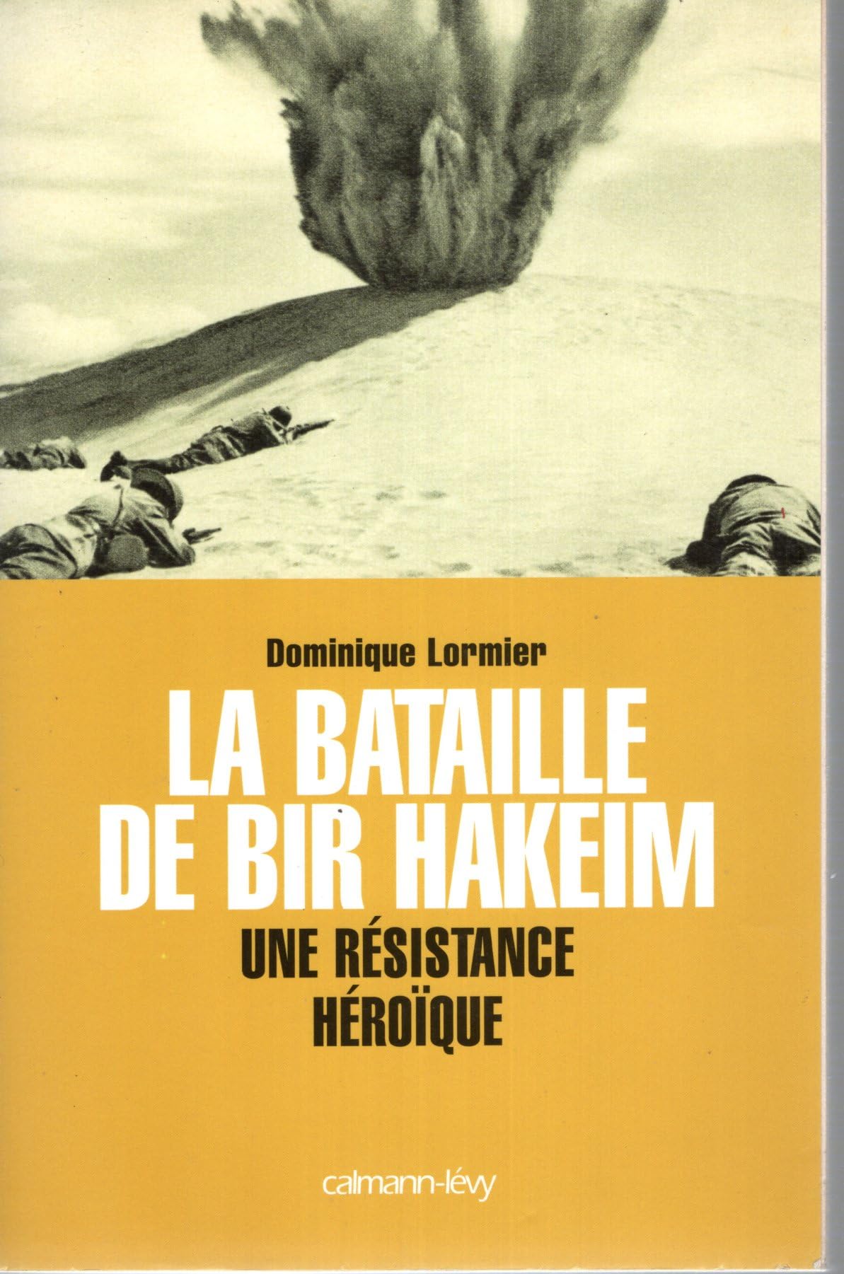 La Bataille de Bir Hakeim: Une résistance héroïque 9782702138960