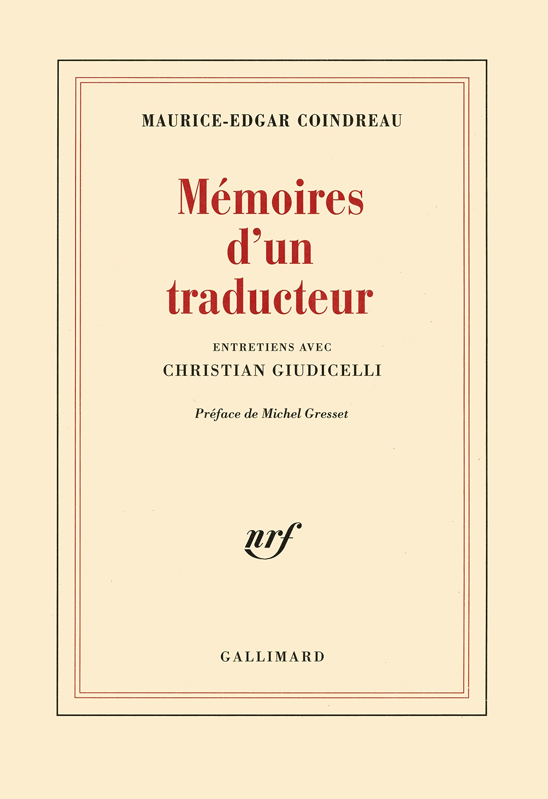 Mémoires d'un traducteur: Entretiens avec Christian Giudicelli 9782070726875