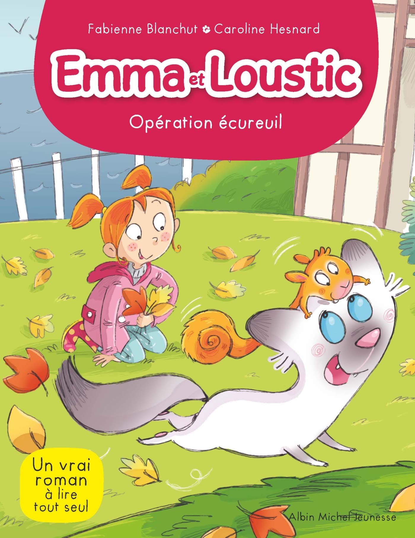 Opération écureuil: Emma et Loustic - tome 7 9782226403483