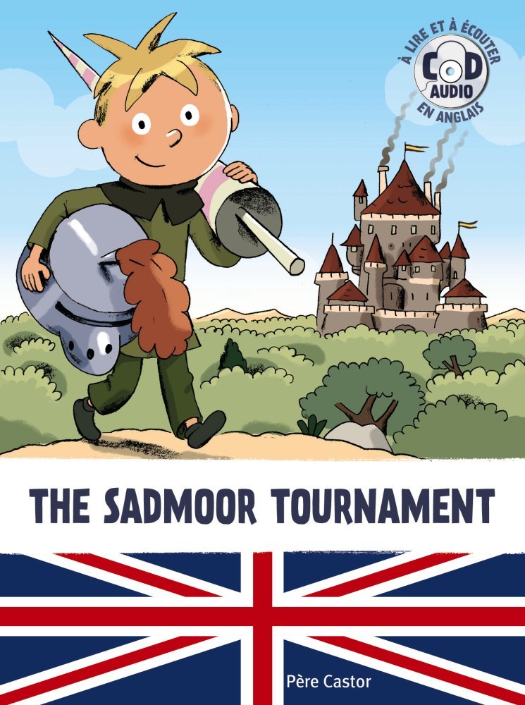 The sadmoor tournament (1CD audio) 9782081247673