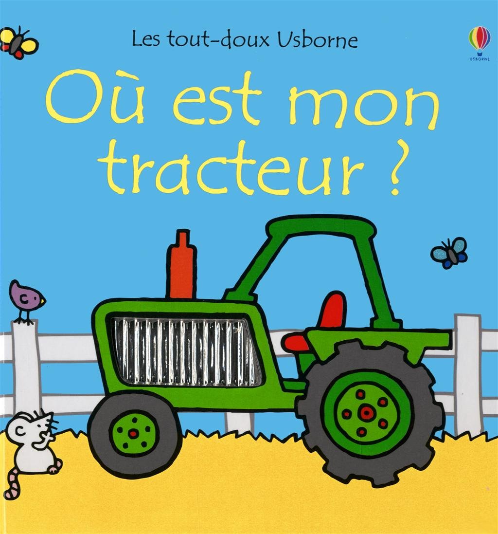 Où est mon tracteur ? - Les tout-doux Usborne 9781409540021