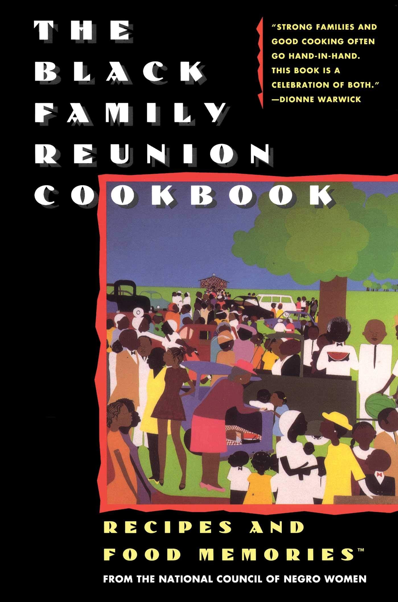 The Black Family Reunion Cookbook: Black Family Reunion Cookbook 9780671796297