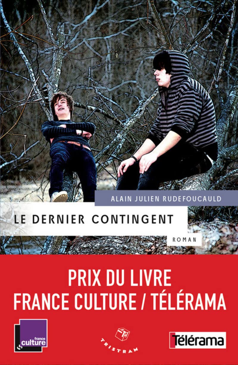 Le dernier contingent - Prix France Culture/Télérama 2012 9782907681933