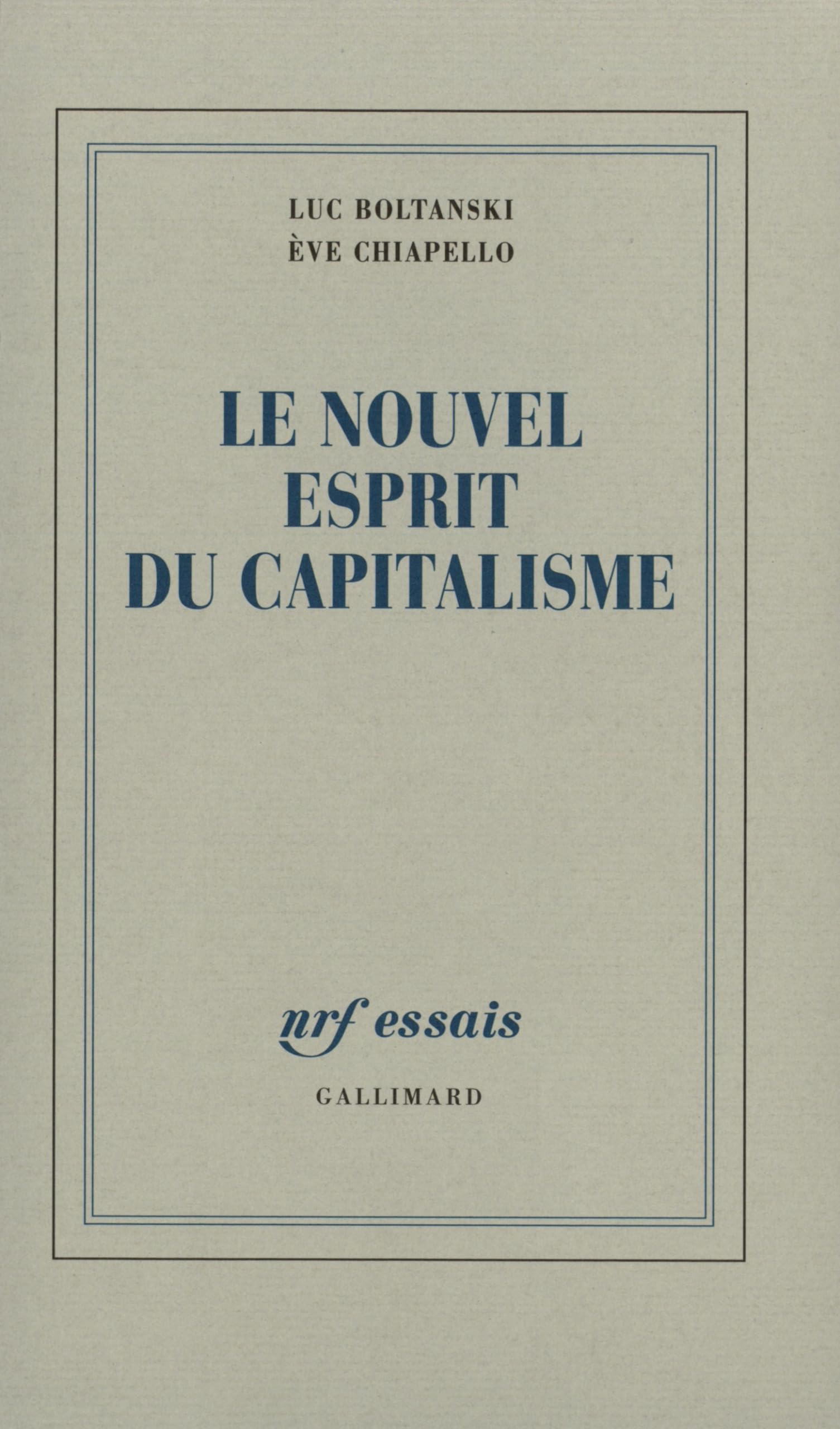 Le nouvel esprit du capitalisme 9782070749959