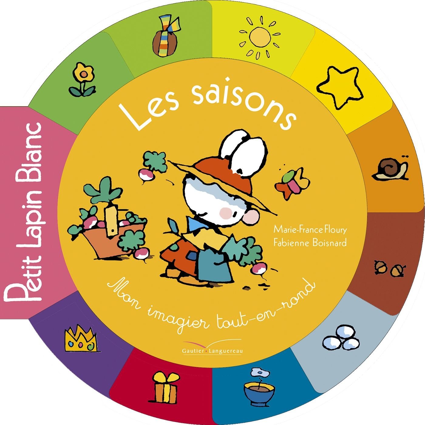 Les saisons: Mon imagier tout-en-rond 9782013942959