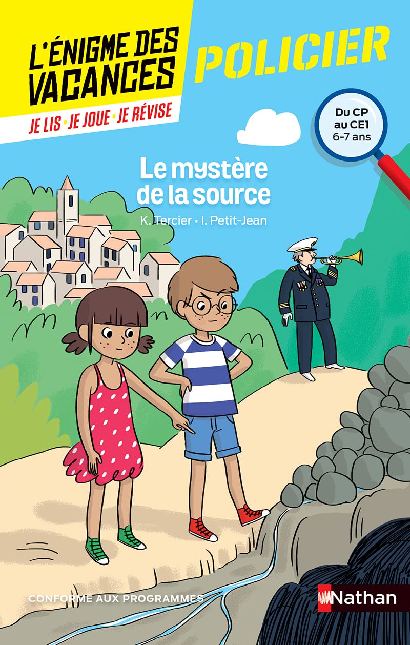 L'énigme des vacances - Le mystère de la source - Un roman-jeu pour réviser les principales notions du programme - CP vers CE1 - 6/7 ans: Du CP au CE1 9782091931692
